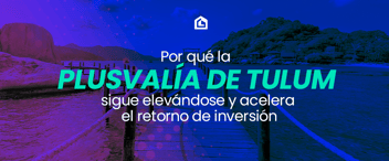 plusvalia-en-tulum