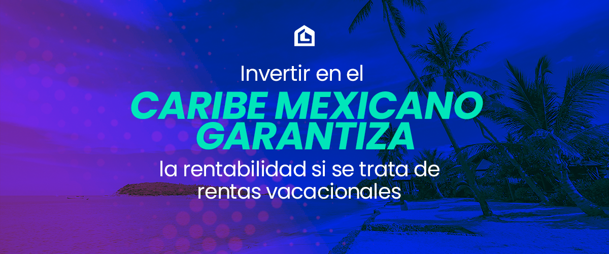 invertir-en-el-caribe-mexicano