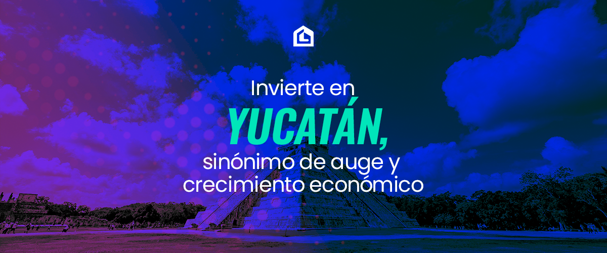 por-que-invertir-en-yucatan