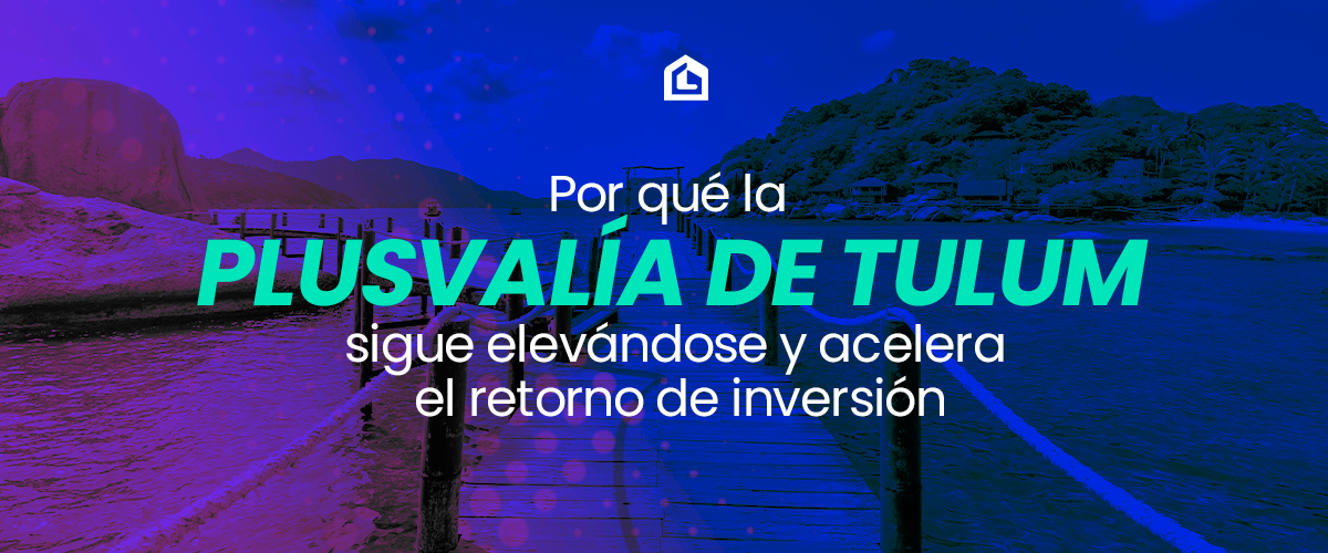 plusvalia-en-tulum